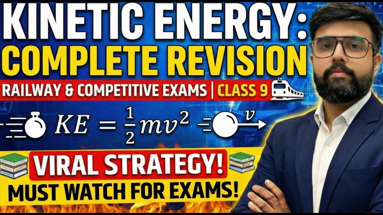 Kinetic Energy Class 9 NCERT for RRB Group D, ALP & NTPC