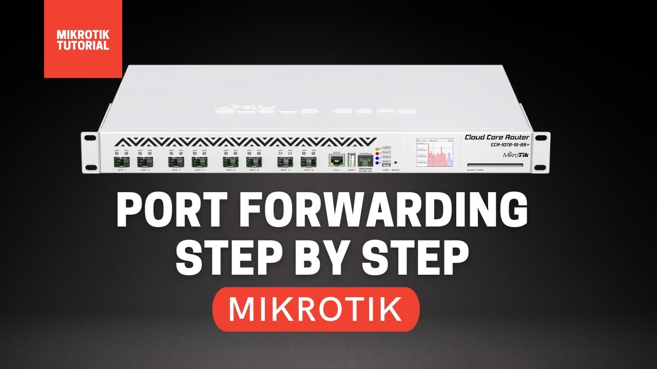Port Forwarding Step by Step - Mikrotik Tutorial