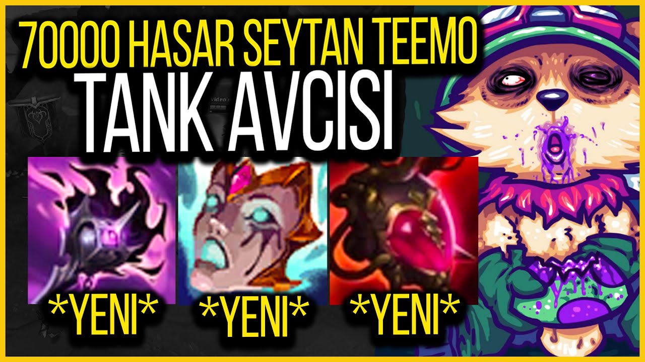 😈 TEEMO'YLA TANKLARI TEREYAĞI GİBİ ERİTİP 70000 HASAR VURDUM 😈