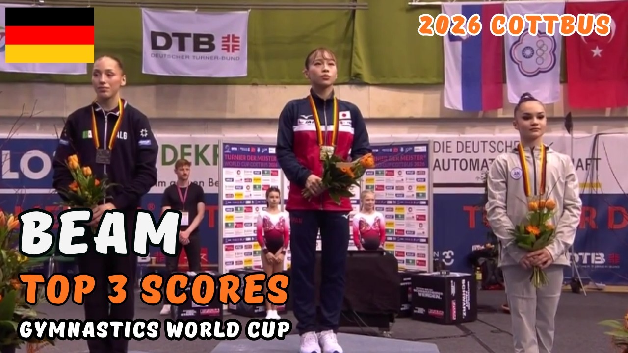 2026 Cottbus Gymnastics World Cup | Women's Final BEAM - Top 3 Scores