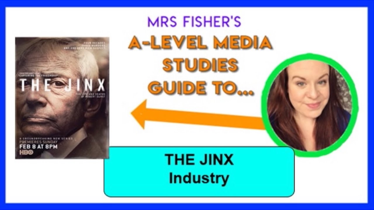 A-Level Media - The Jinx - TV Industry