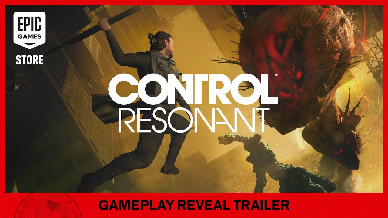 CONTROL Resonant | Gameplay Trailer | Wishlist Now