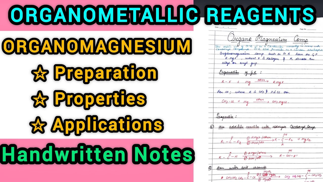 OrganoMagnesium - Preparation , Properties & Applications || Organometallic Reagents(MSc 3 Sem)