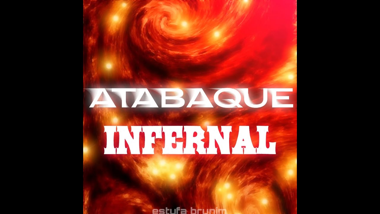 Atabaque Infernal - DJ BS9