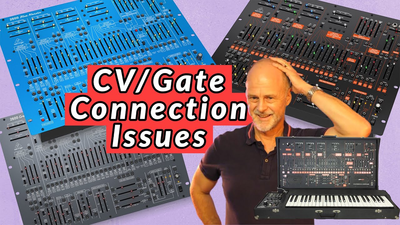 Solving CV/Gate Issues // Behringer 2600, ARP 2600, 2600 Synth Clones