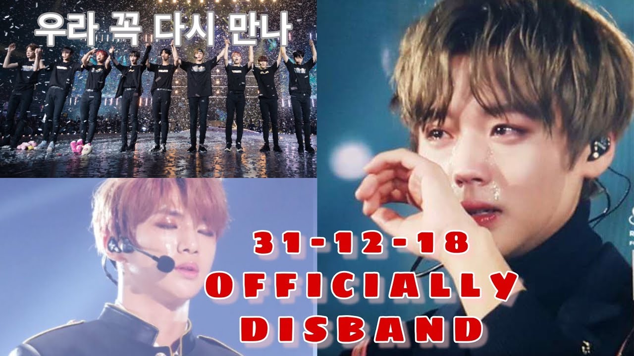 WANNA ONE, 31th DECEMBER 2018 OFFICIALLY DISBAND.