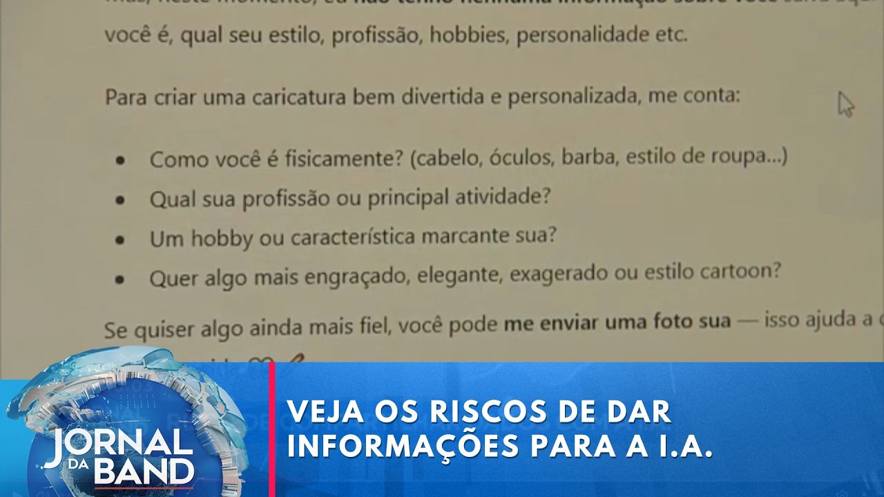 Veja os riscos de compartilhar informa&ccedil;&otilde;es pessoais com a I.A  | Jornal da Band
