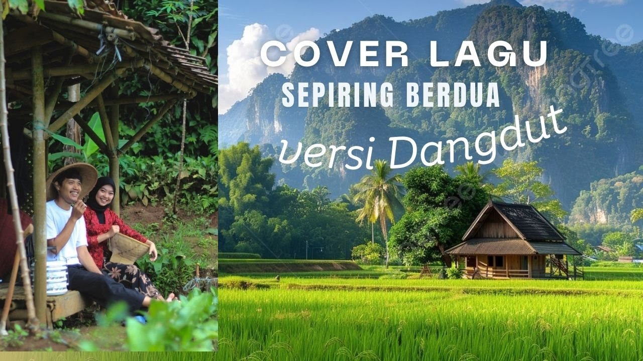 Cover Sepiring Berdua - Versi Romantis Menyentuh Hati | Enak Didengar Saat Santai & Kerja