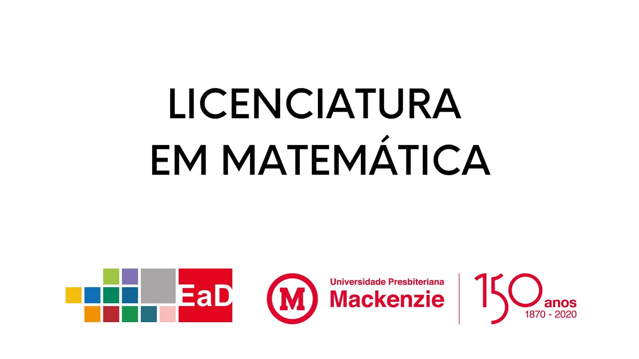 LICENCIATURA EM MATEMÁTICA (EAD) - MACKENZIE