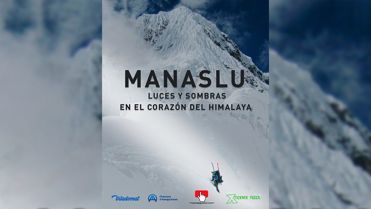 MANASLU, LUCES Y SOMBRAS EN EL CORAZÓN DEL HIMALAYA