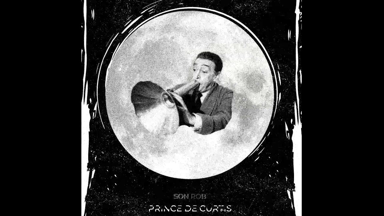 Son Rob - Prince De Curtis
