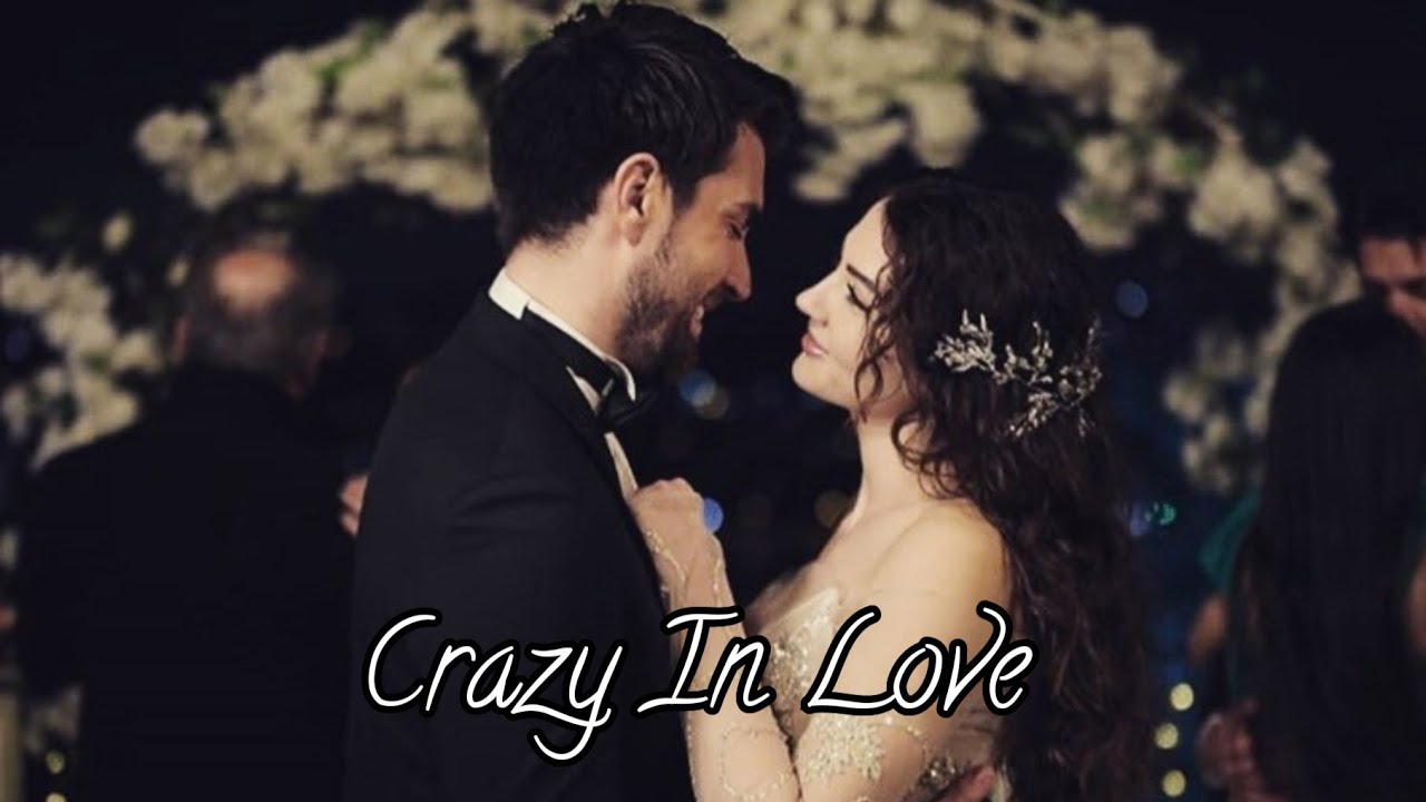 Ayşe ve Kerem - Crazy In Love
