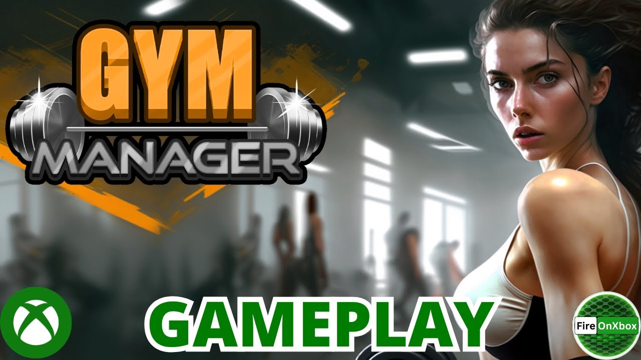 Can You Run a Gym? Gym Manager – First Look Xbox Gameplay!