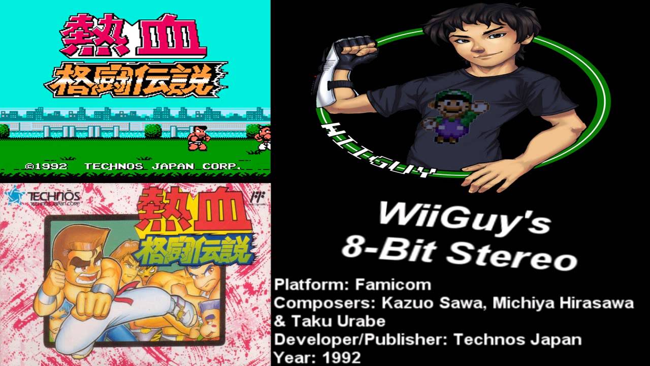 Nekketsu Kakutou Densetsu (FC) Soundtrack - 8BitStereo