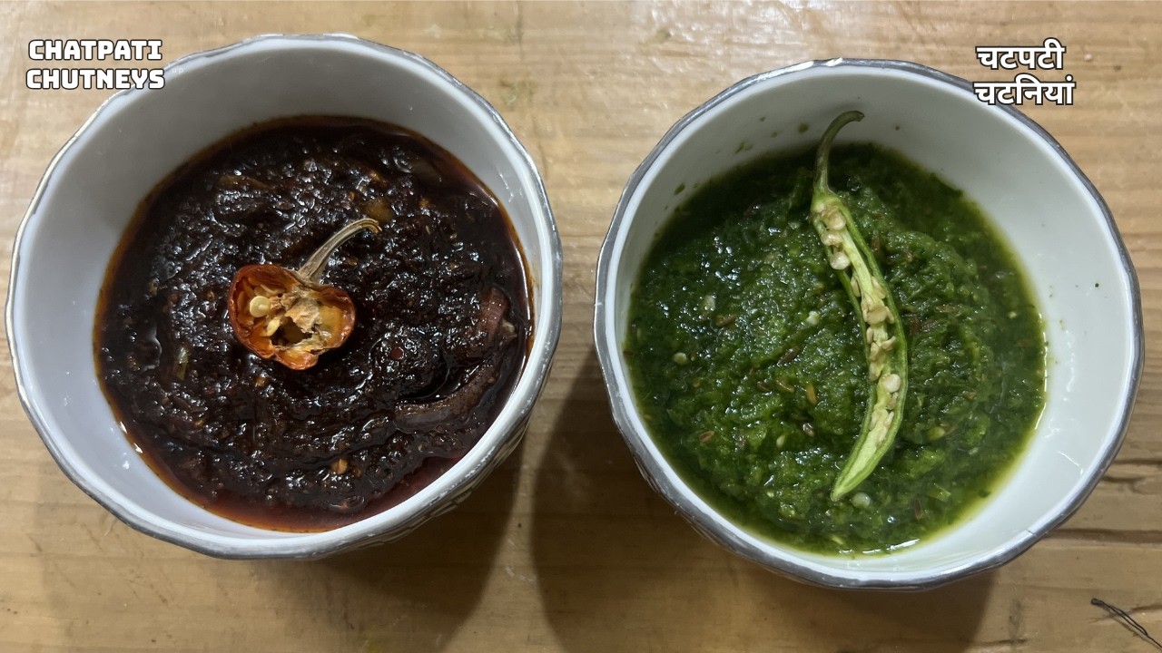 Chatpati Chutneys | चटपटी चटनियां | Spicy Dips | Perfect for Many Indian Foods | Full of Flavors