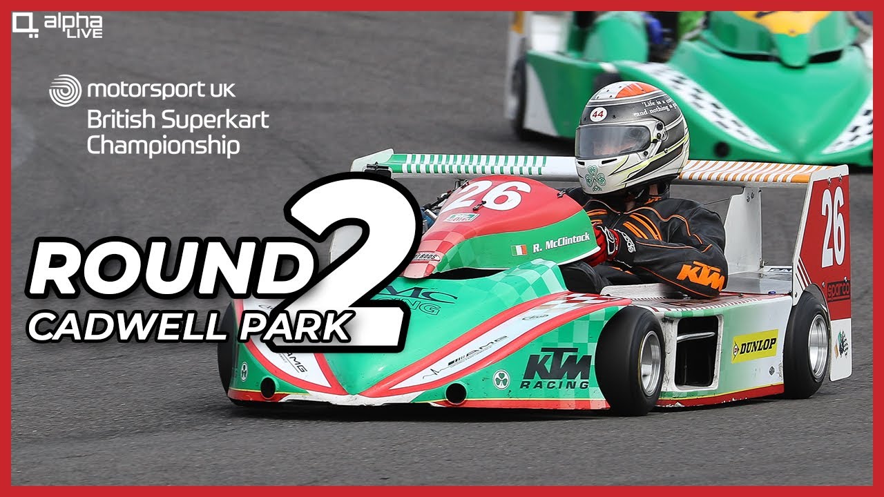 British Superkart Championship | LIVE | Cadwell Park, Round 2