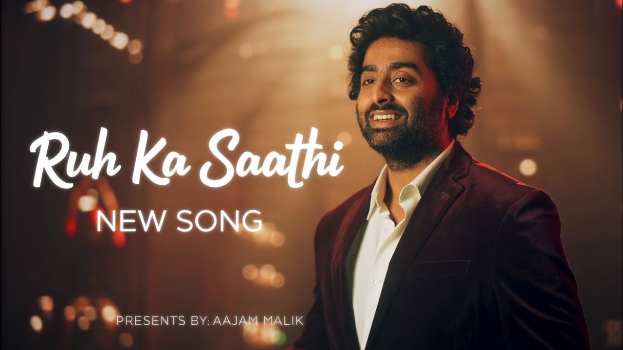 Ruh Ka Saathi | Aajam Malik | Arijit Singh Style | Soulful Love Song | Latest Bollywood Song 2026