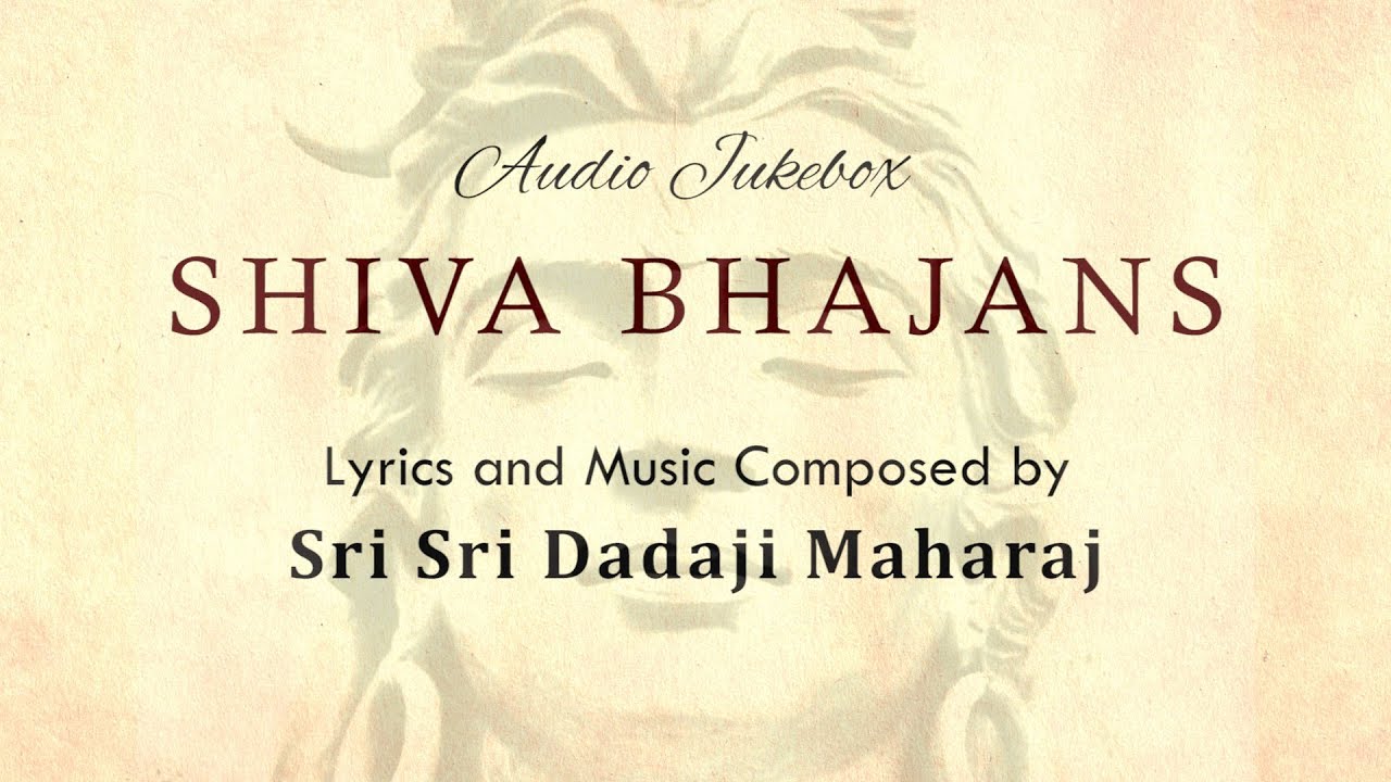 SHIVA BHAJANS - DADAJI MAHARAJ || Shiva Stuti, Stotra, Bhajans Jukebox || Shivratri Special
