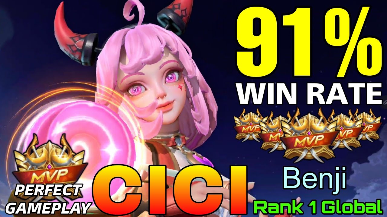 91% Win Rate Cici Double Perfect Gameplay - Top 1 Global Cici by Benji - Mobile Legends