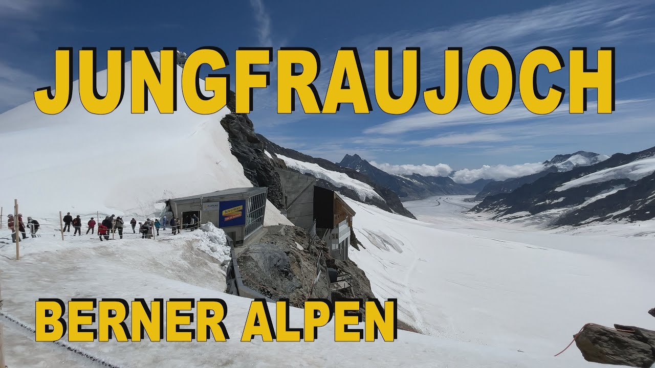 Schweiz | Jungfraujoch | Berner Alpen