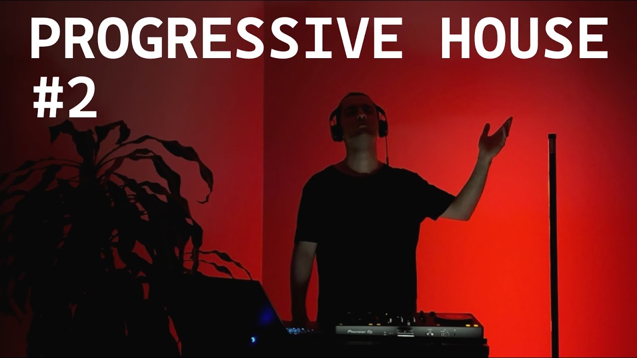 Progressive House - Pt. 2