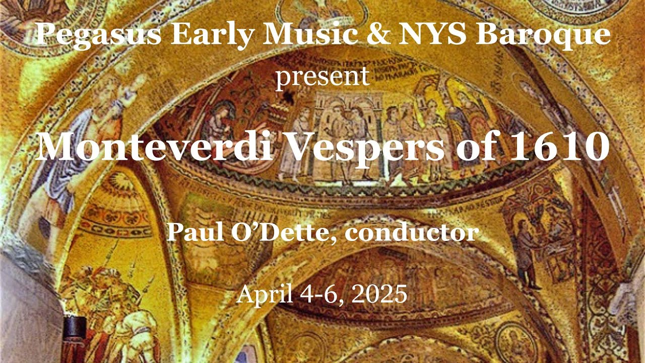 Pegasus Early Music presents Monteverdi Vespers of 1610
