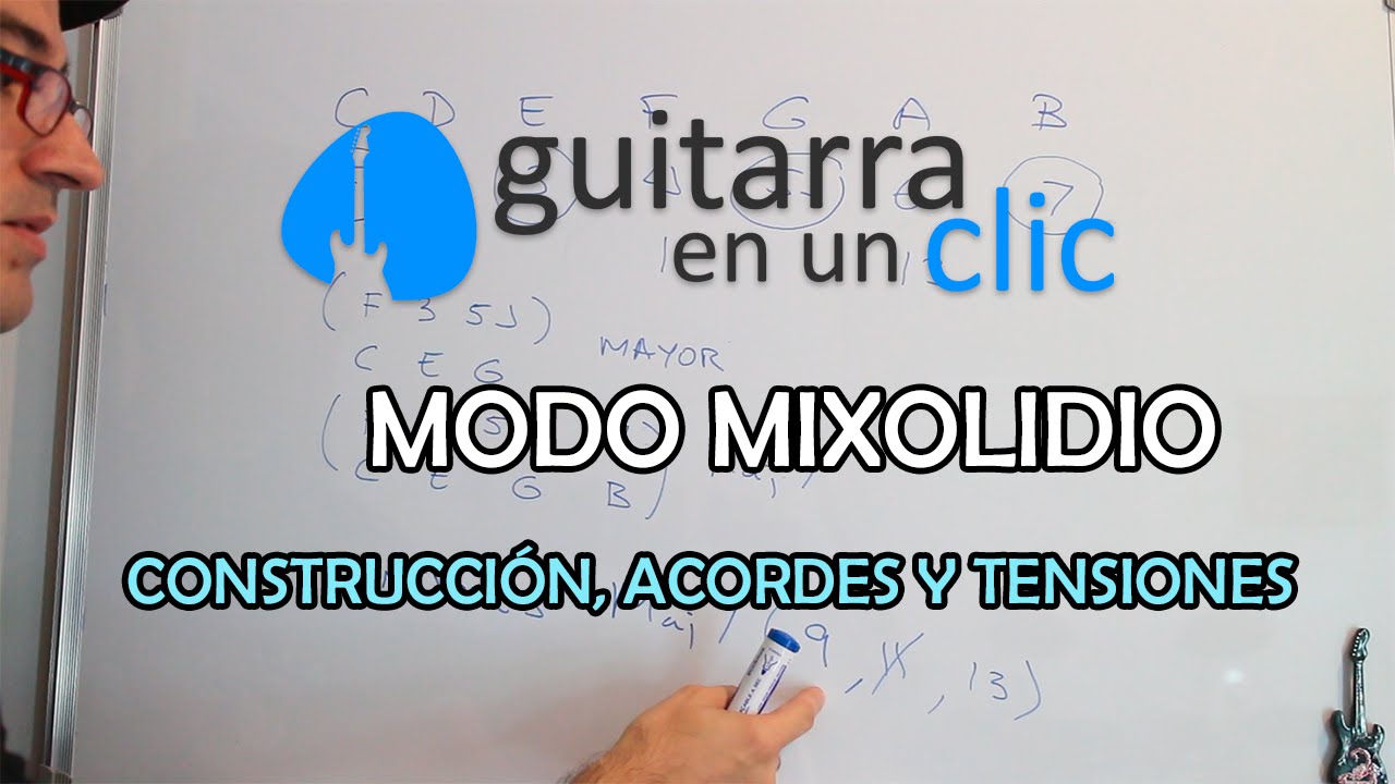 Modo Mixolidio. Construcción, acordes y tensiones. A2C19e