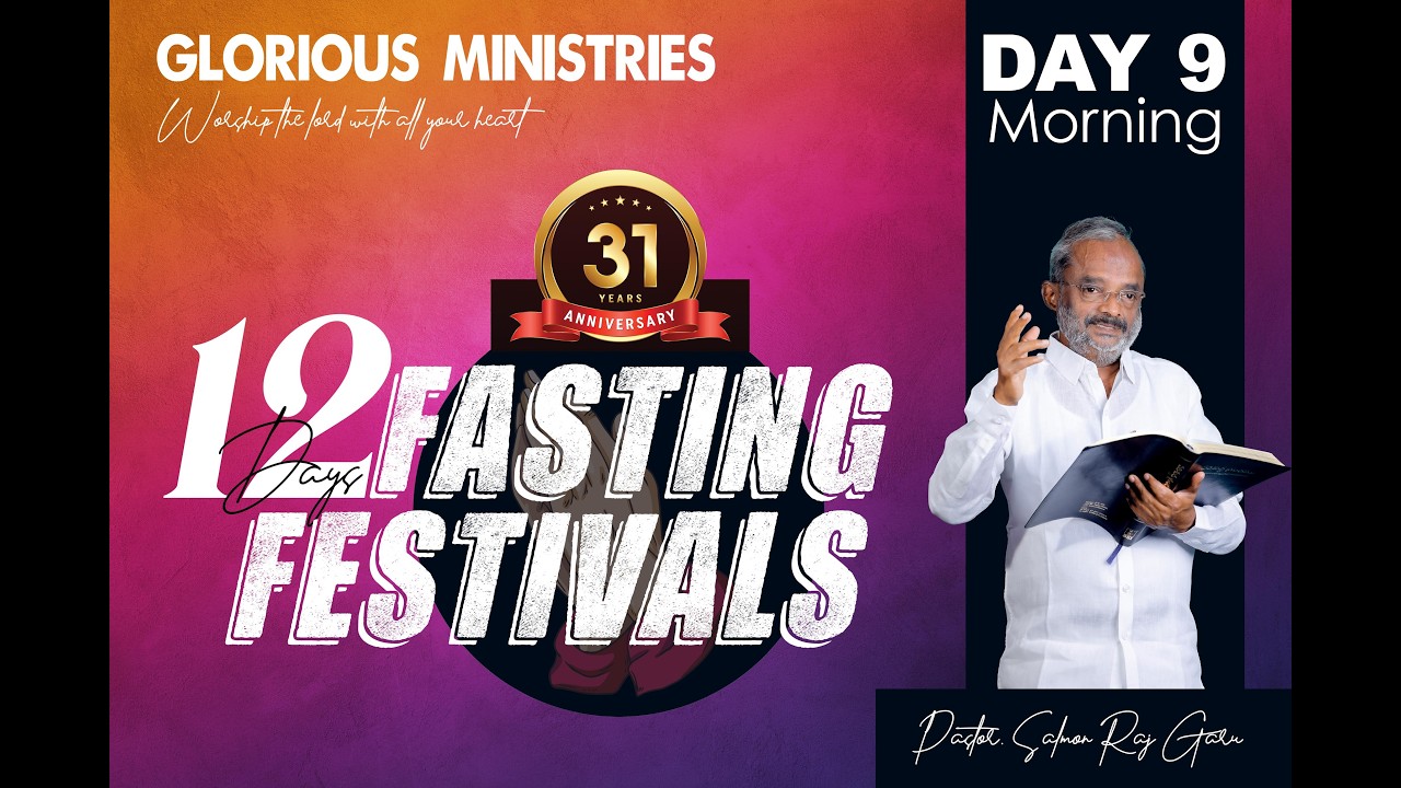 GLORIOUS MINISTRIES, Ramagundam | Fasting Festivals Day 9 Morning | 9th February 2026