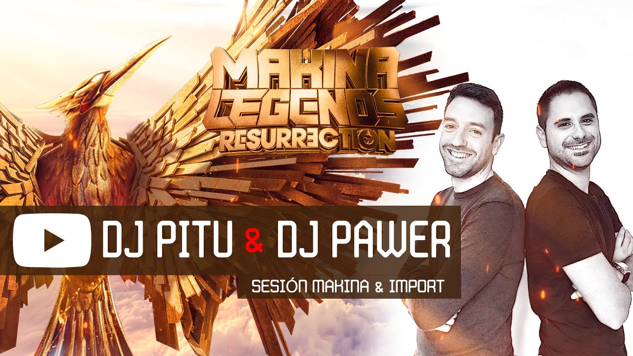 Dj Pitu & Dj Pawer Vol.3 Especial MakinaLegends