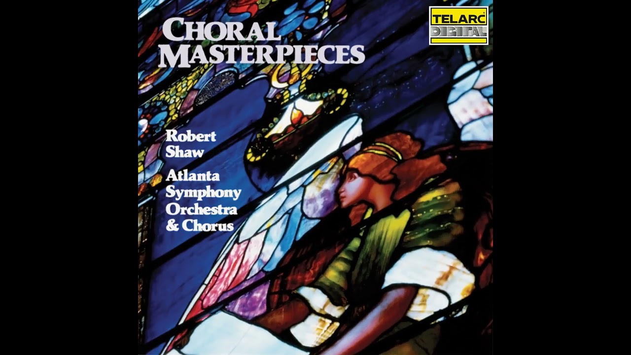 Robert Shaw - Christ on the Mount of Olives, Op. 85: Hallelujah (Official Audio)
