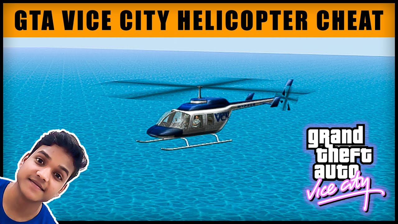 GTA Vice City Helicopter Cheat