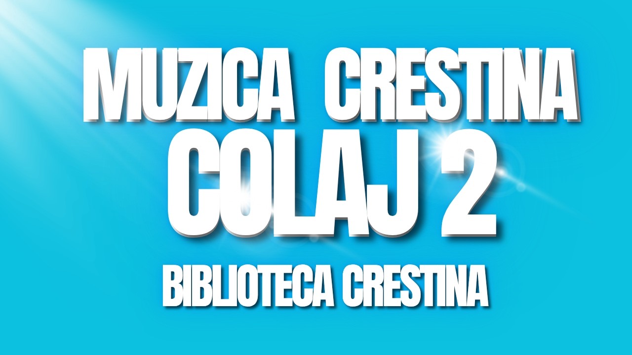 Biblioteca Crestina COLAJ partea 2
