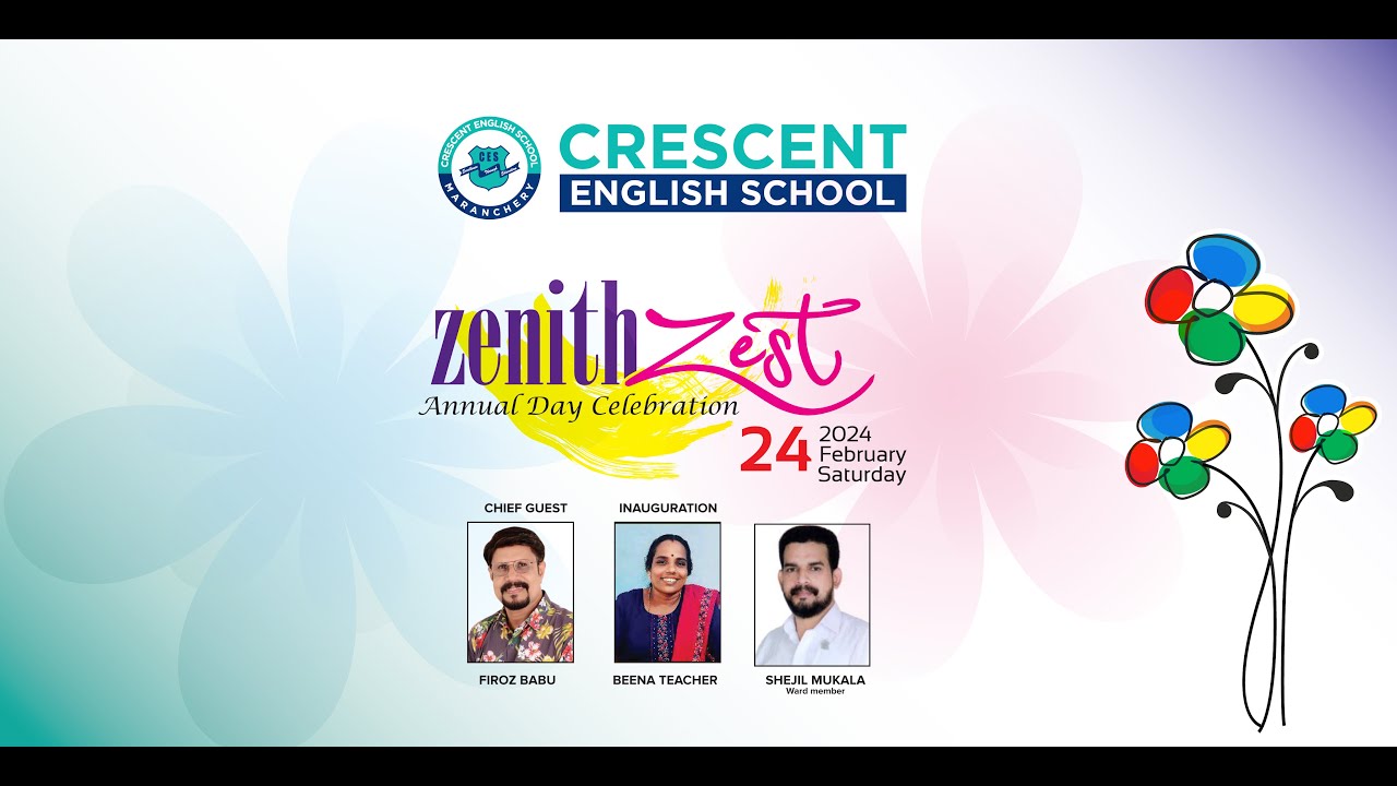 Zenith Zest | Annual Day Celebration | CRESCENT ENGLISH SCHOOL MARANCHERY
