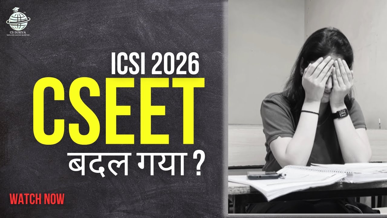 BIG ANNOUNCEMENT: CSEET 2026 New Syllabus + Exam Pattern | Complete Student Guide #cseet2026