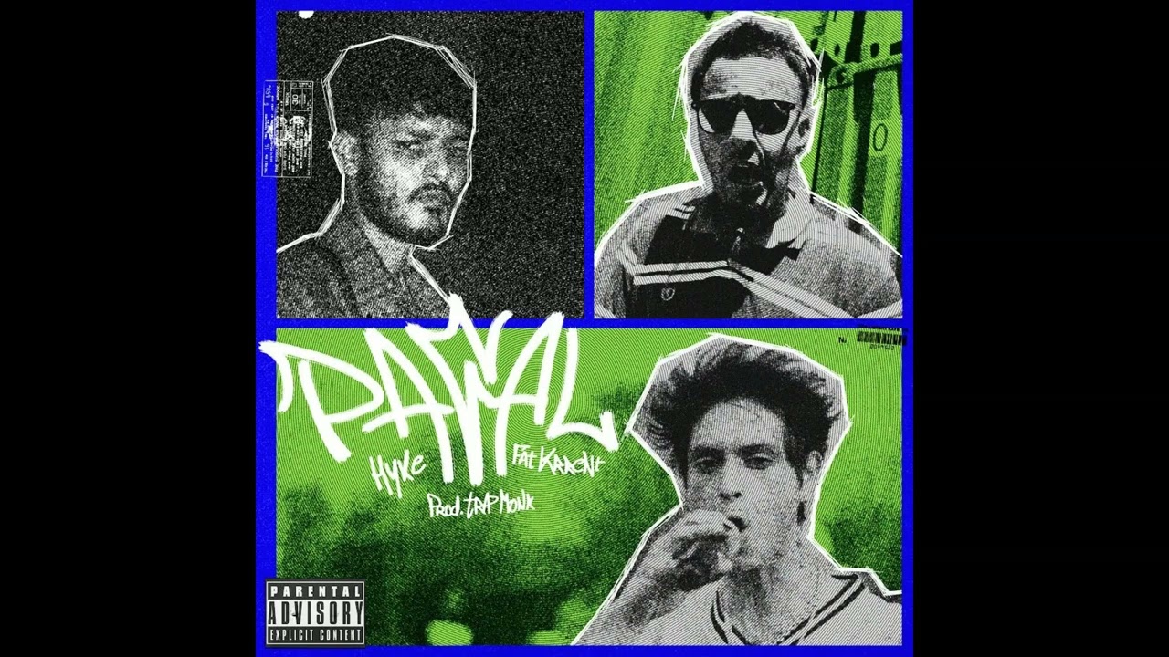 HYKE X Fat Krrent - Pagal (Official audio) Prod. by @dontrapmonk2968