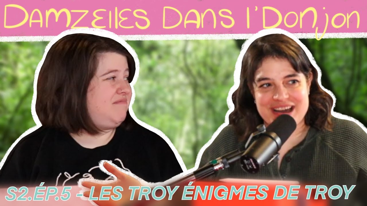 LES TROY ÉNIGMES DE TROY - Damzelles dans l'Donjon - S02E05 - D&D 5e Actual Play