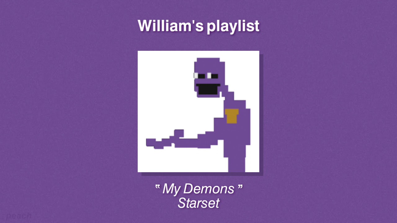 FNAF  ► William's playlist