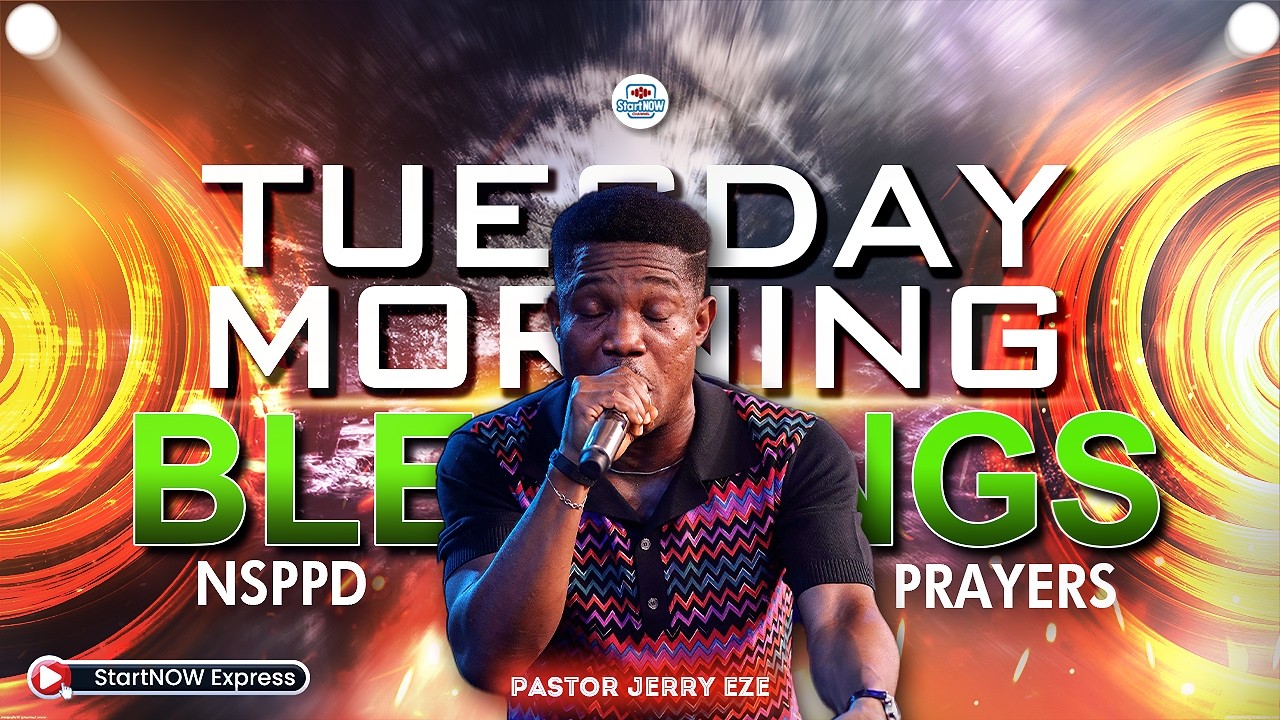 TUESDAY MORNING BLESSINGS 17th February, 2026 | PASTOR JERRY EZE | NSPPD PRAYERS