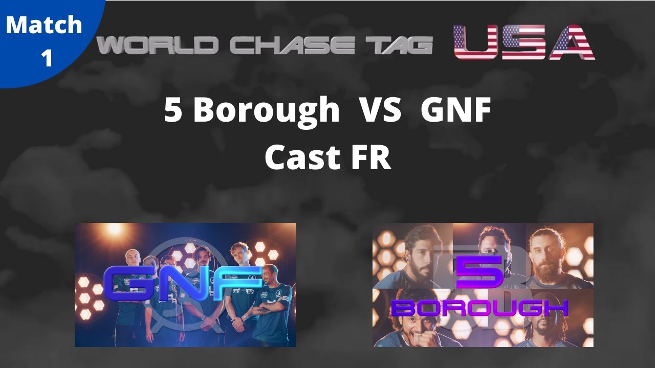 WCT Match 1 - GNF vs 5 Borough cast FR