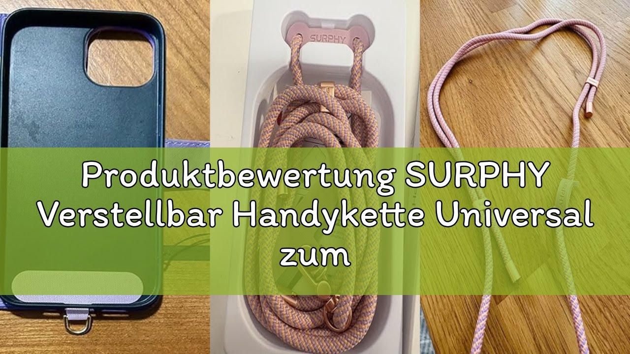 Produktbewertung SURPHY Verstellbar Handykette Universal zum Umhängen, Stabil Handyband für Holiday,