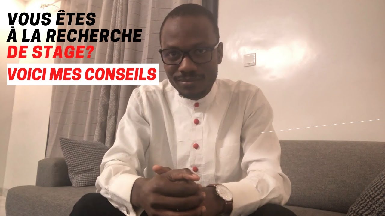 Comment s'y prendre pour trouver un stage ?