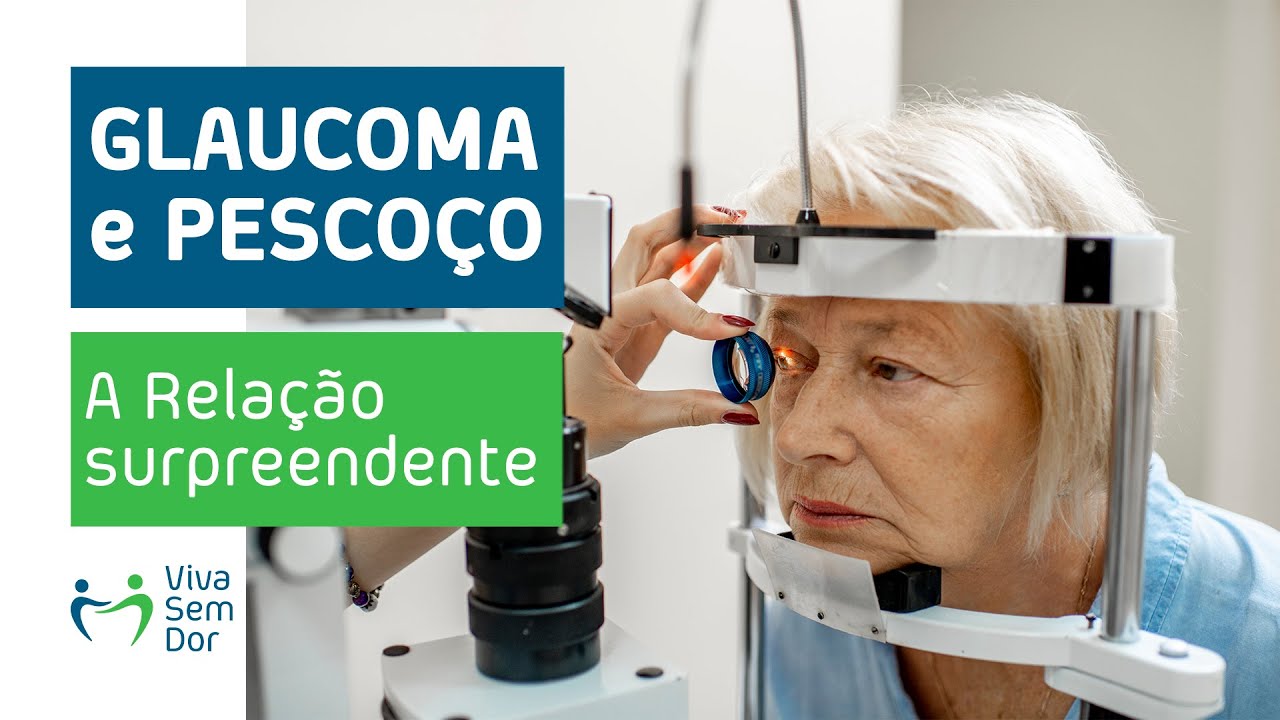 Glaucoma: Dicas para Diminuir a Pressão nos Olhos e Salvar sua Visão