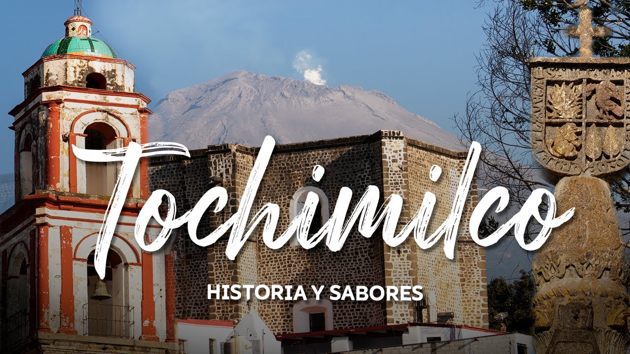 Tochimilco, historia y sabores