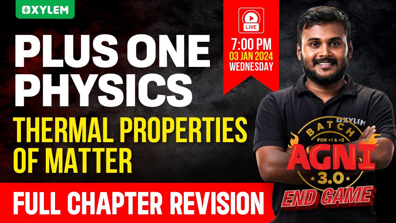 Plus One Physics - Thermal Properties of Matter | Xylem Plus One