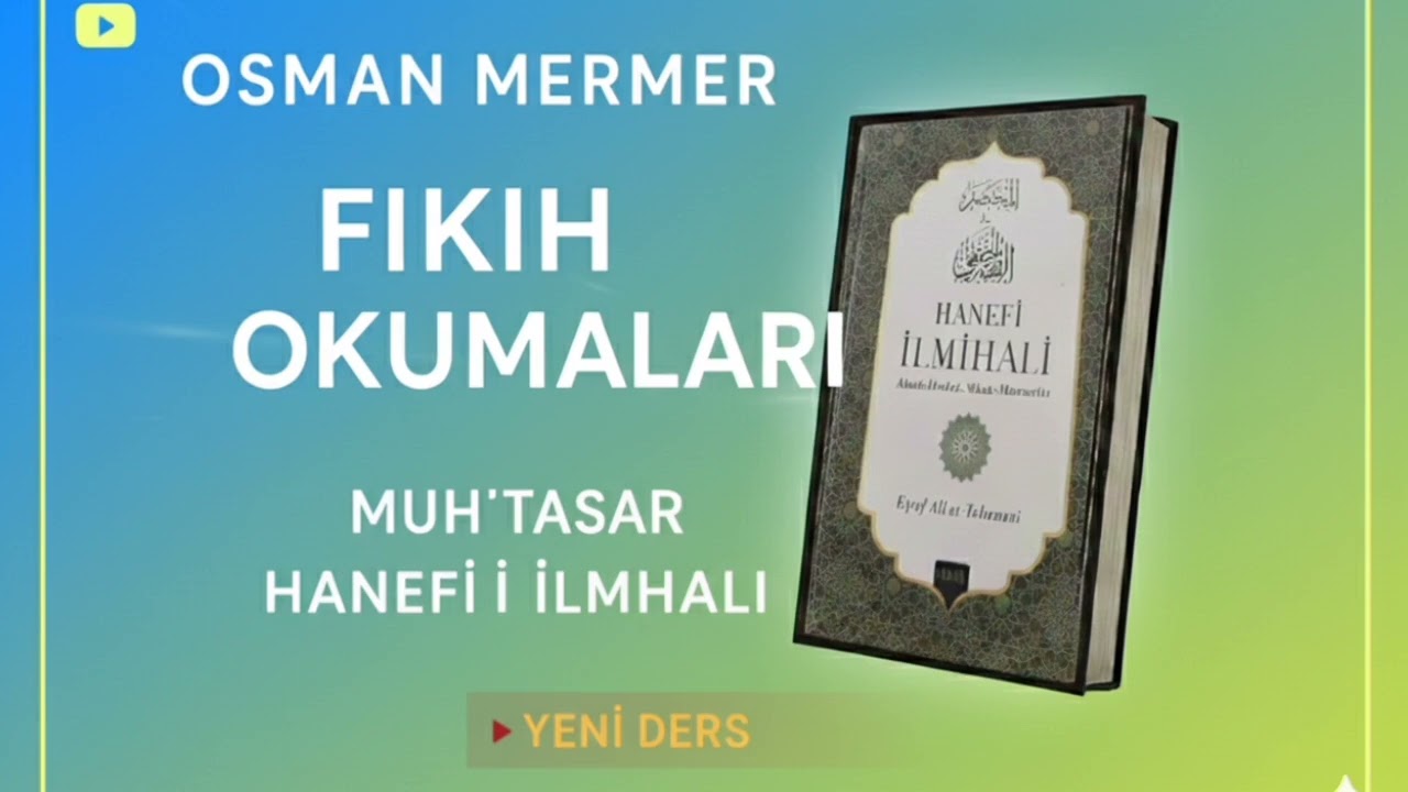 HANEFÎ İLMİHALİ İLİM İMAN BAZI SAKINCALI HUSUSLAR 