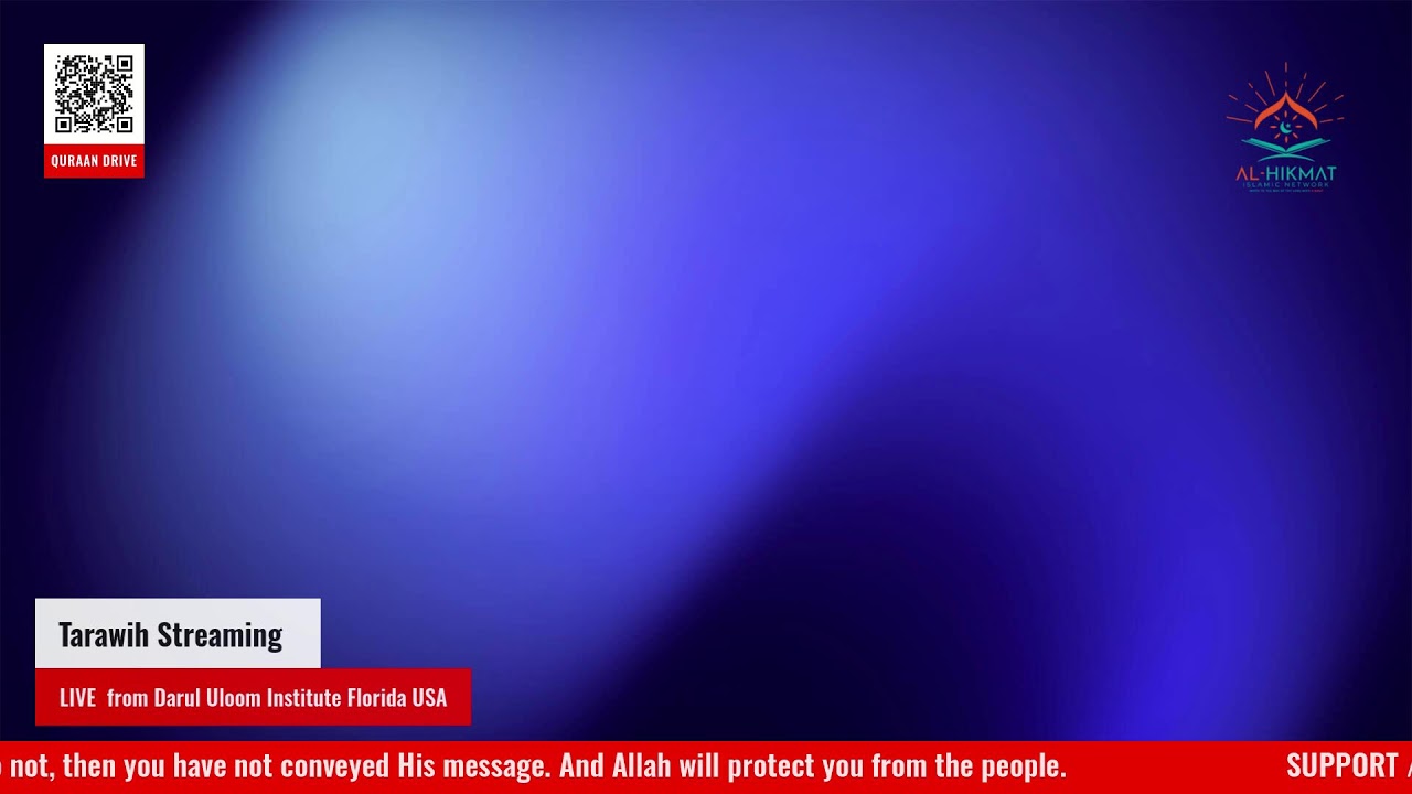 Tarawih Streaming Live from Darul Uloom Institute Florida USA