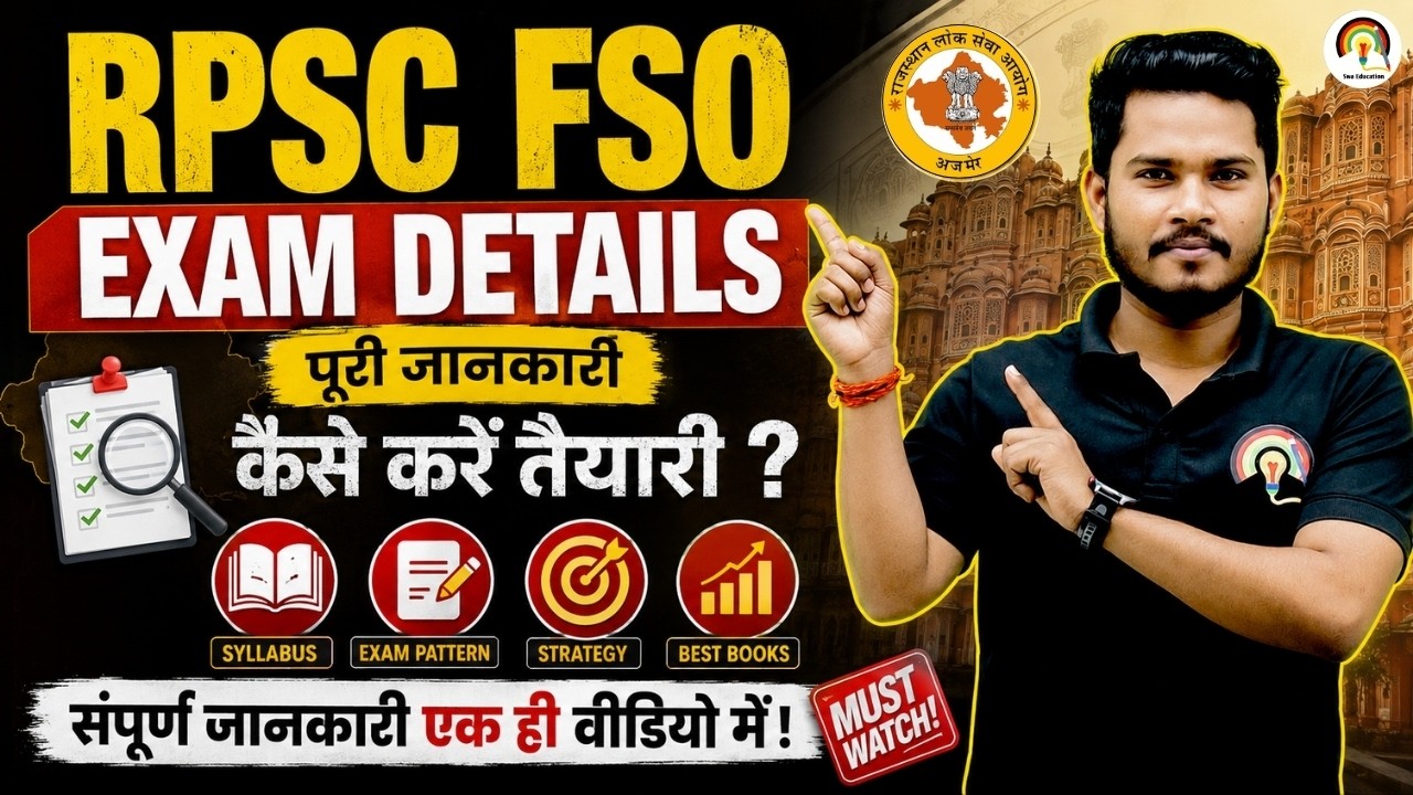 RPSC FSO Complete Details 2026 | Rajasthan Food Safety Officer Syllabus, Pattern & Strategy