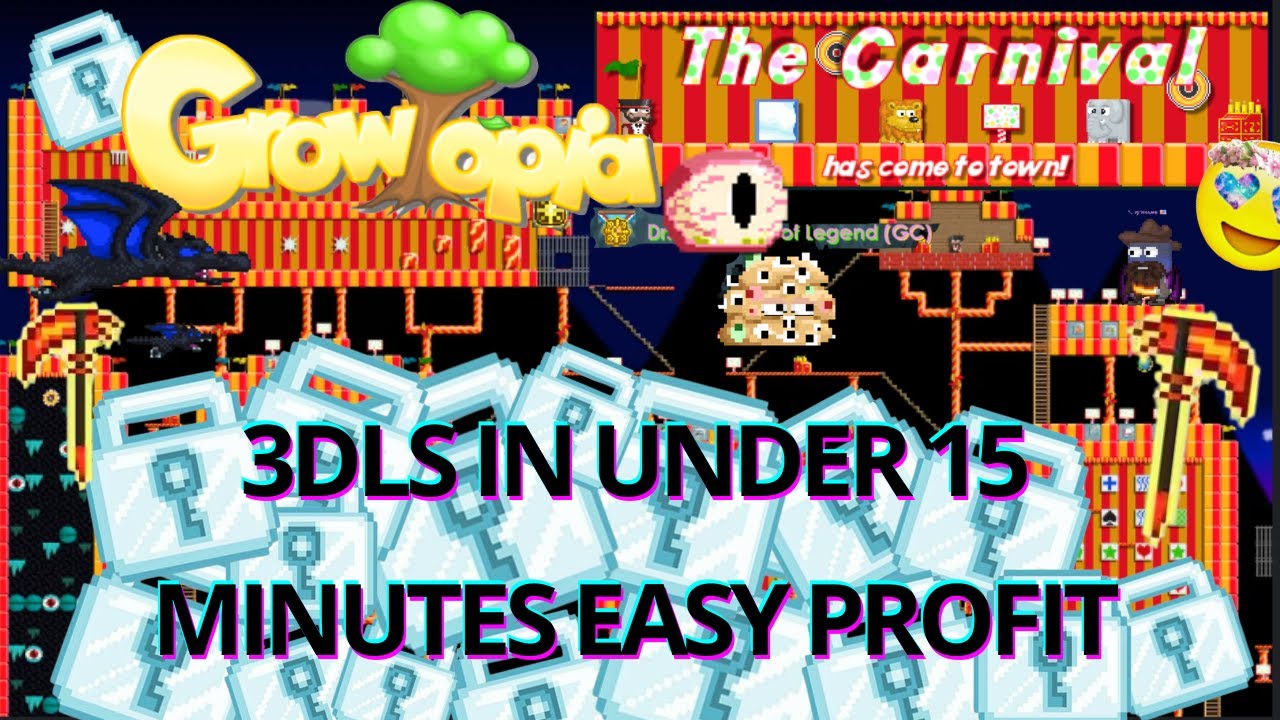 GROWTOPIA - PROFIT IN CARNIVAL 3DLS UNDER 15 MINUTES