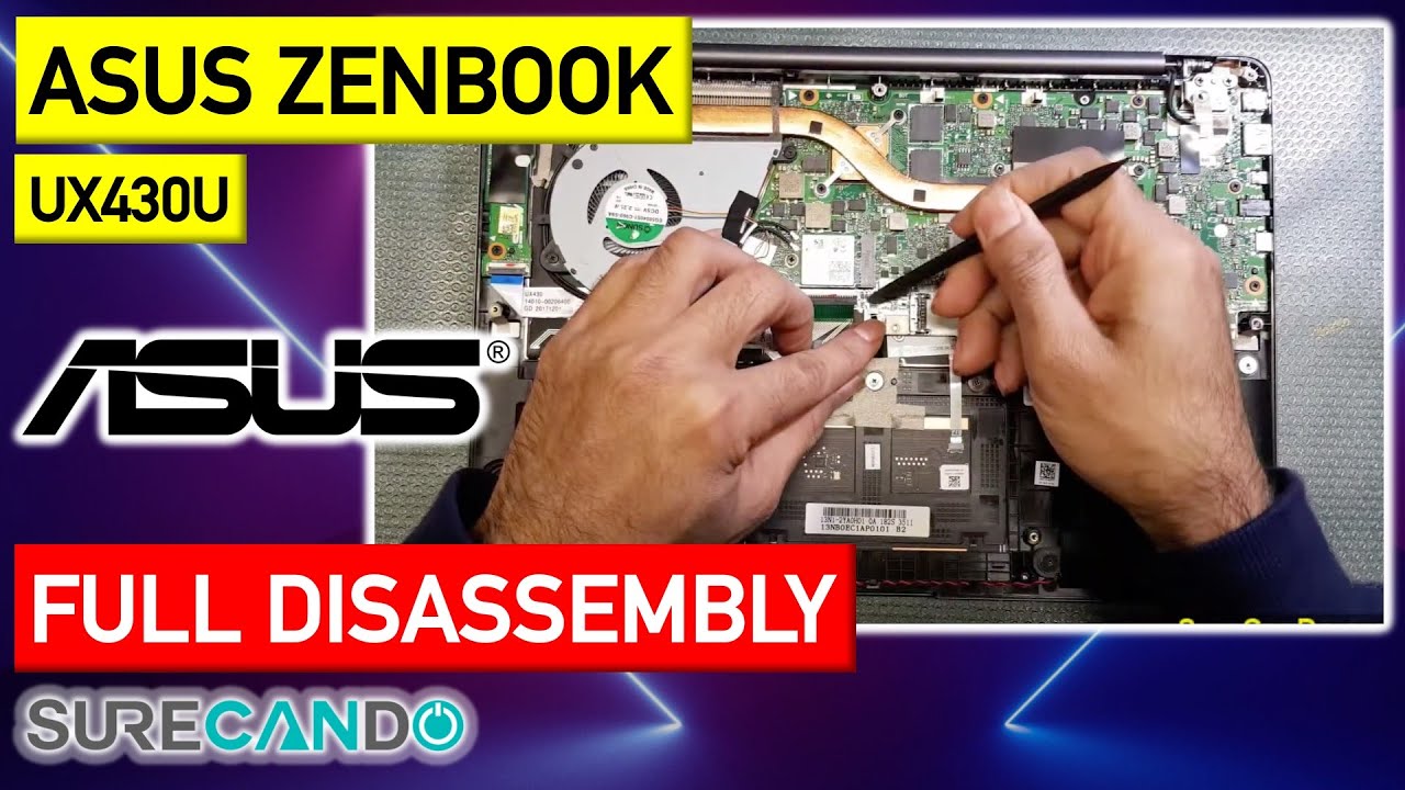 Asus ZenBook UX430U Ultrabook Full Disassembly