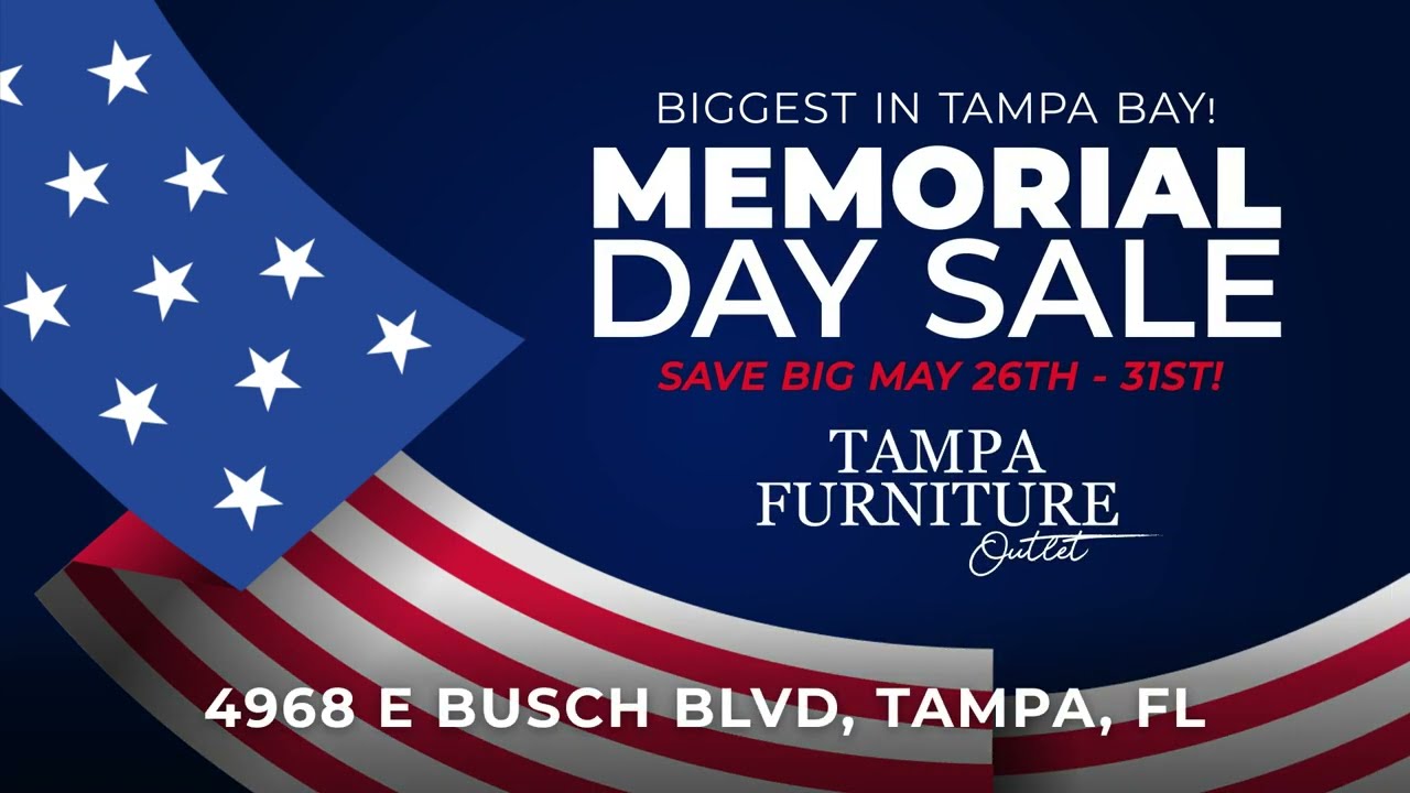 Memorial Day MEGA Sale at Tampa Furniture Outlet 🇺🇸